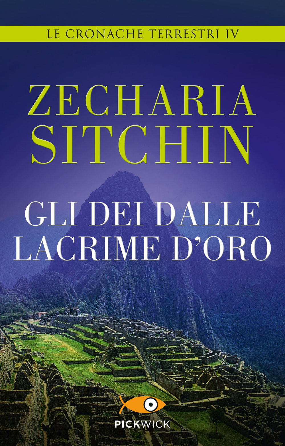 Gli dei dalle lacrime d'oro. Le cronache terrestri. Vol. 4