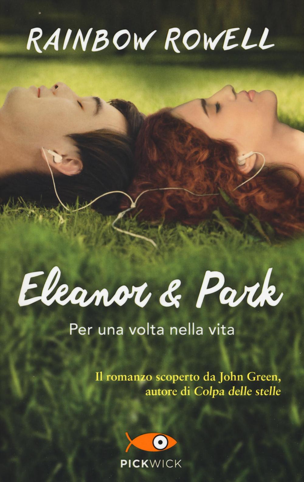 Eleanor e Park. Per una volta nella vita