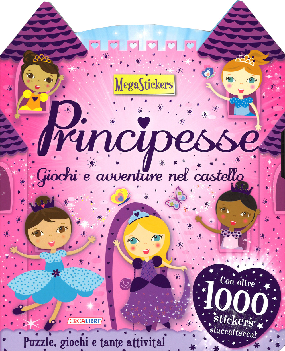 Principesse. Giochi e avventure nel castello. Megastickers. Ediz. illustrata