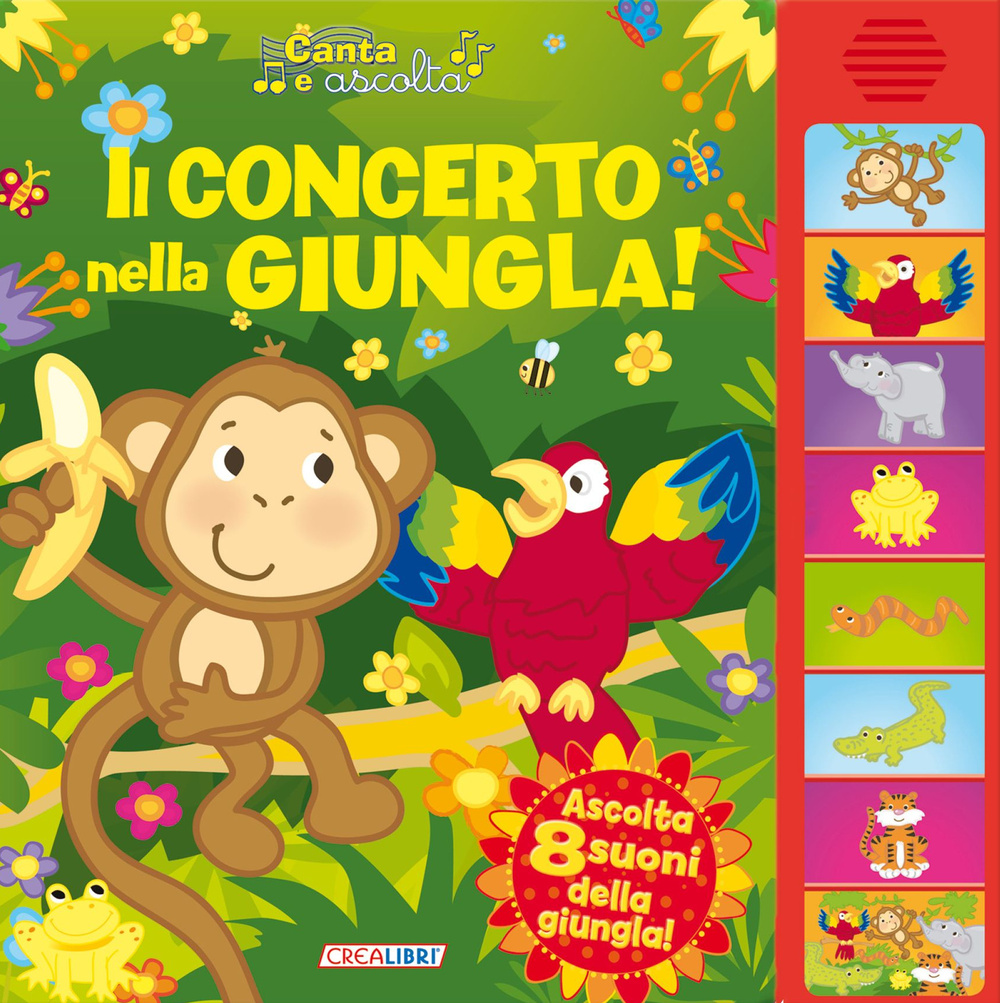 Il concerto nella giungla! Libro sonoro. Ediz. illustrata