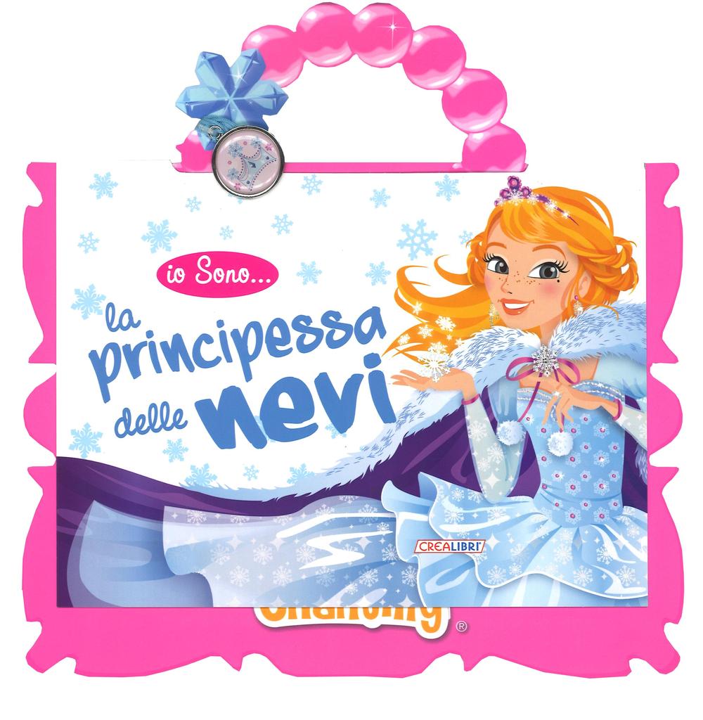 Io sono la principessa delle nevi. Ediz. illustrata. Con gadget