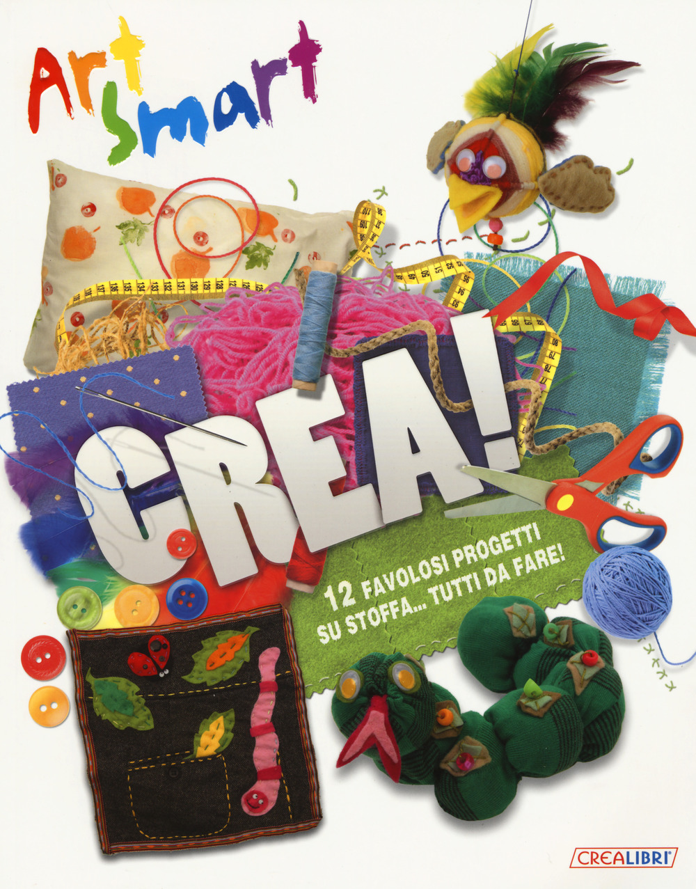 Crea! Art smart. Ediz. a colori