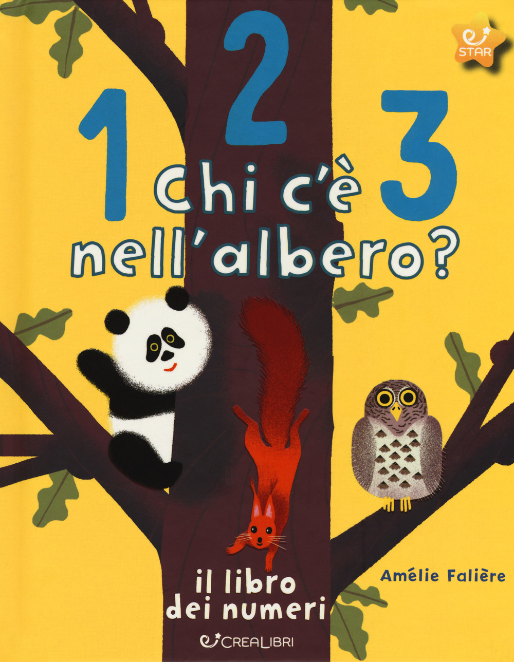 123 chi c'è nell'albero? Il libro dei numeri. Ediz. a colori