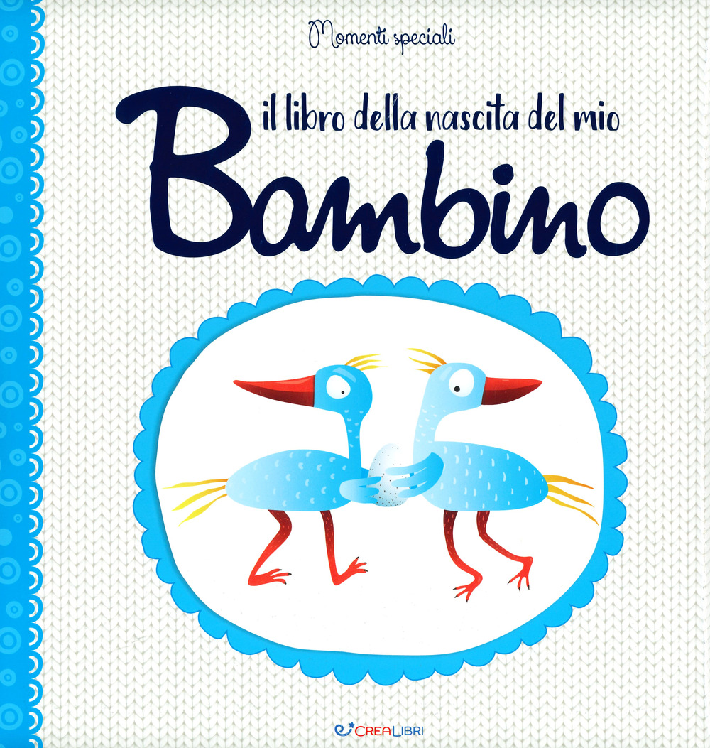 Il libro della nascita del mio bambino