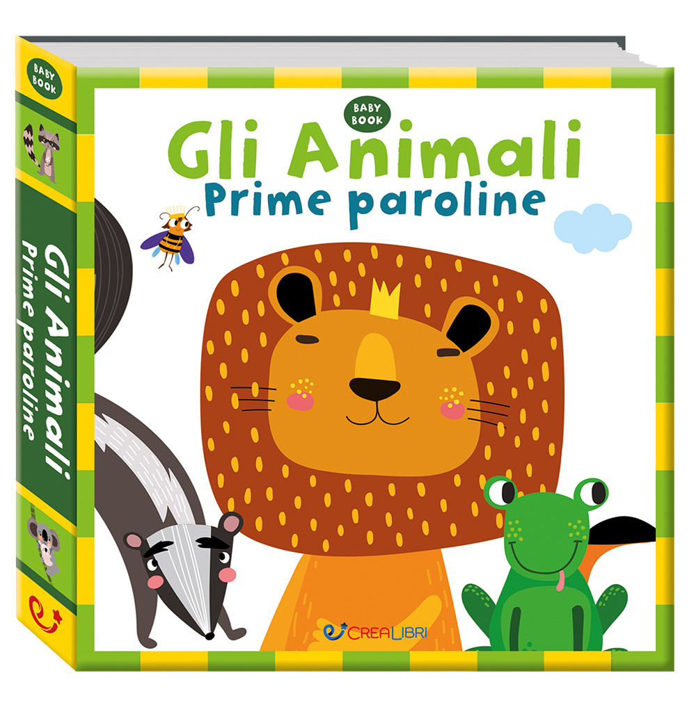 Gli animali. Prime paroline. Ediz. a colori