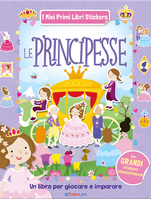 Le principesse. Con adesivi. Ediz. a colori