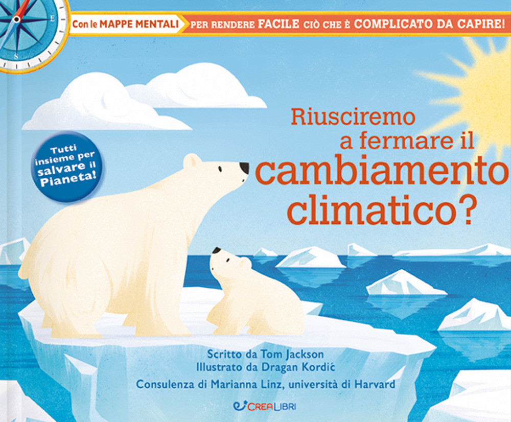 Riusciremo a fermare il cambiamento climatico?