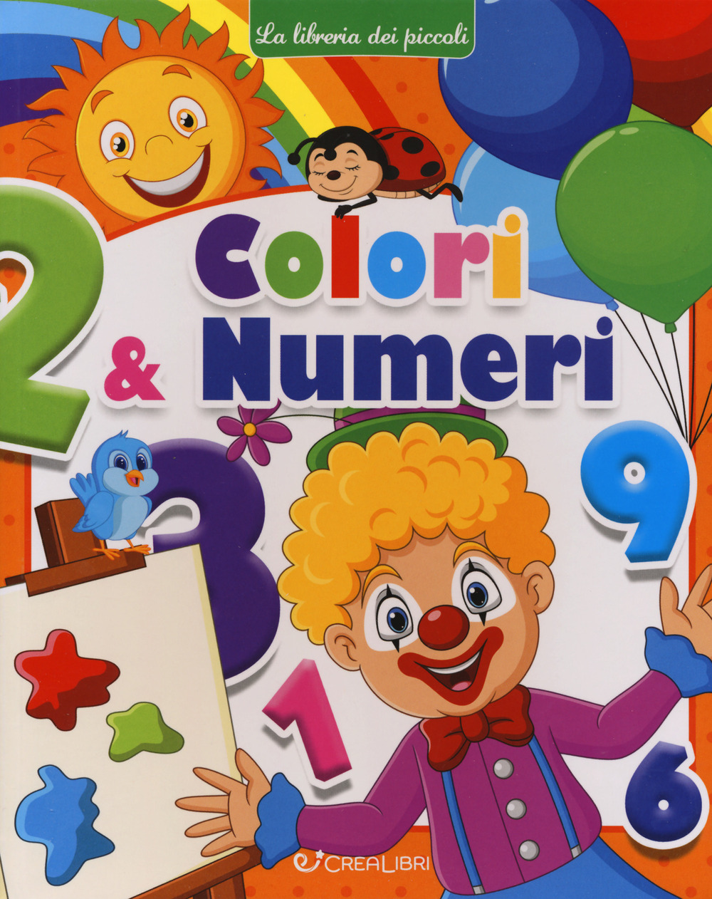 Colori & numeri. Ediz. a colori