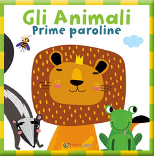 Gil animali. Prime paroline. Baby book. Ediz. a colori