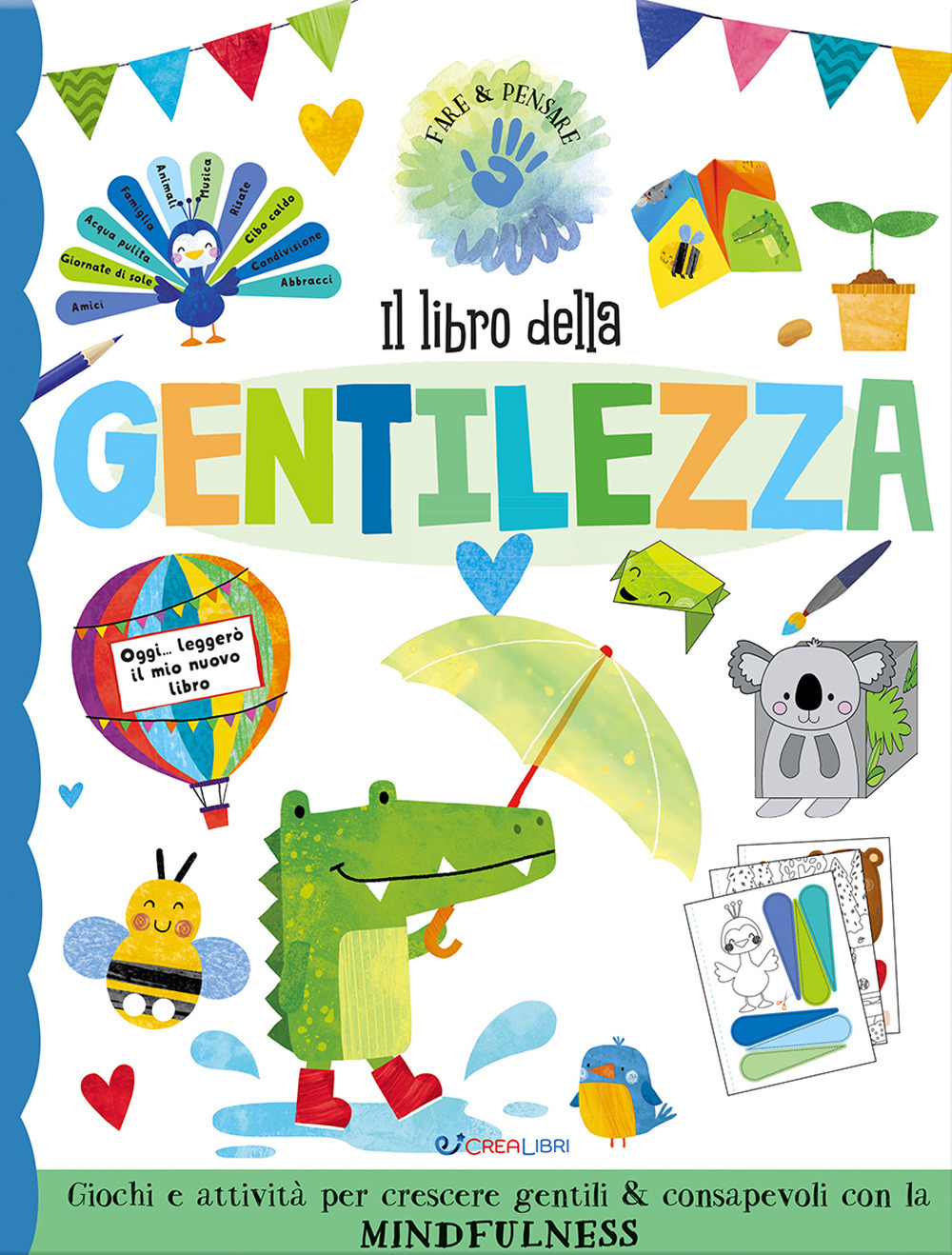 Il libro della gentilezza. Ediz. a colori