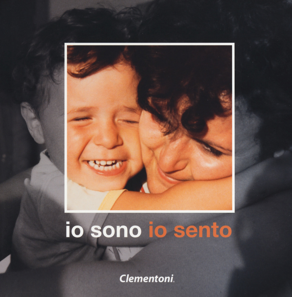 Io sono io sento. Ediz. a colori