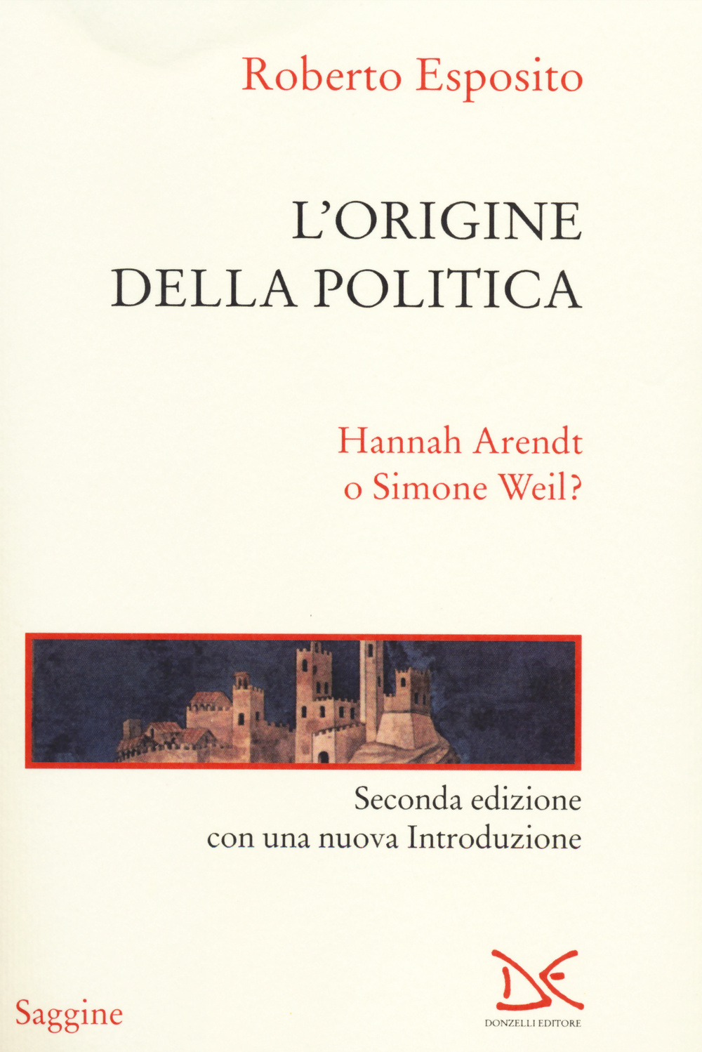 L'origine della politica. Hannah Arendt o Simone Weil?