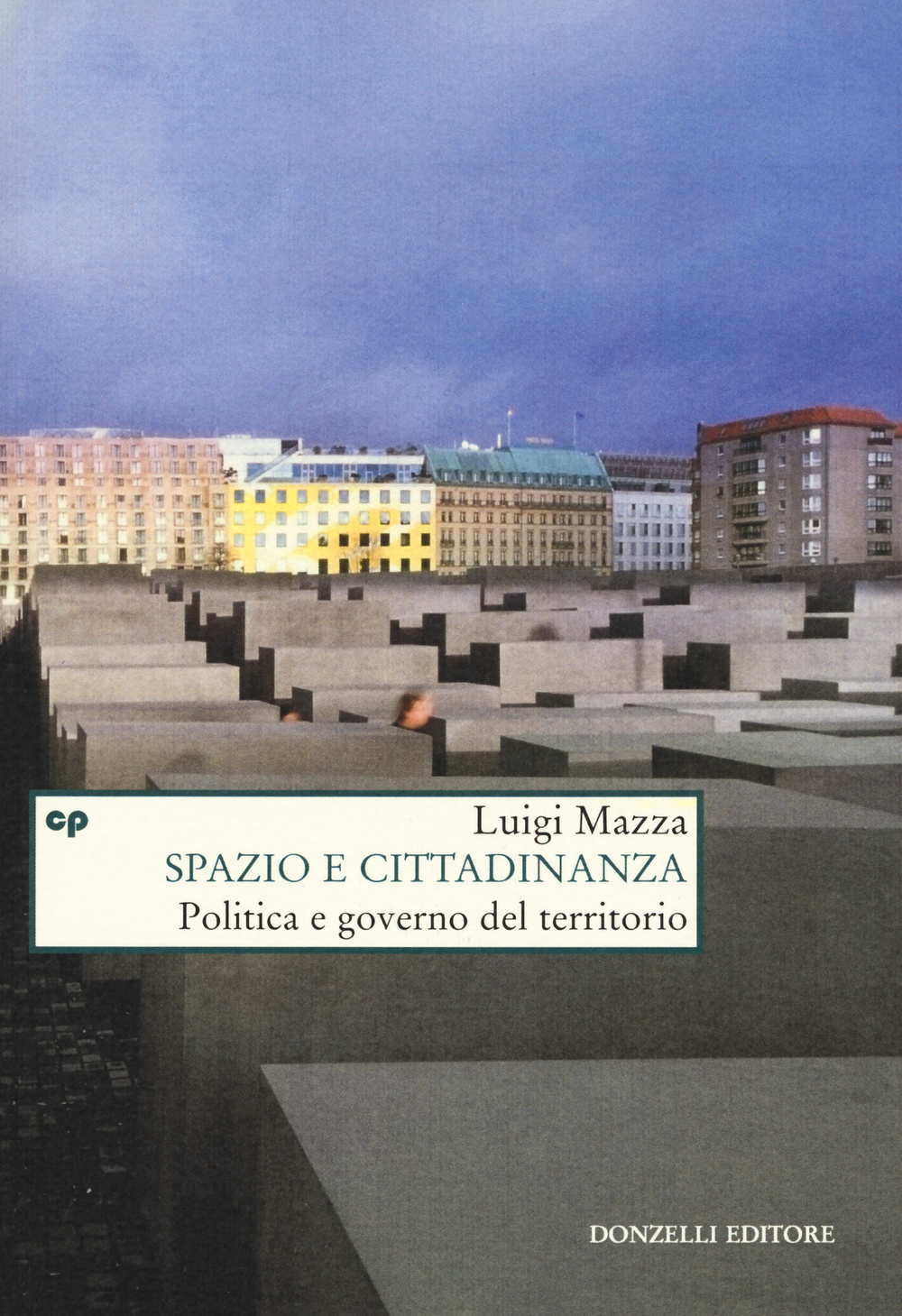 Spazio e cittadinanza. Politica e governo del territorio