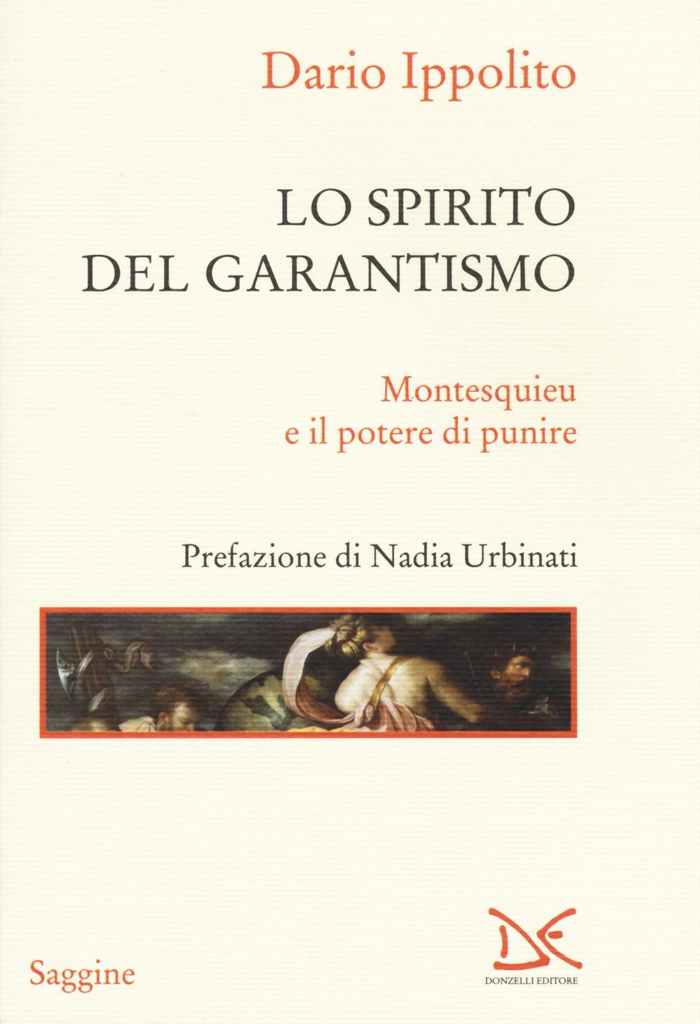 Lo spirito del garantismo. Montesquieu e il potere di punire