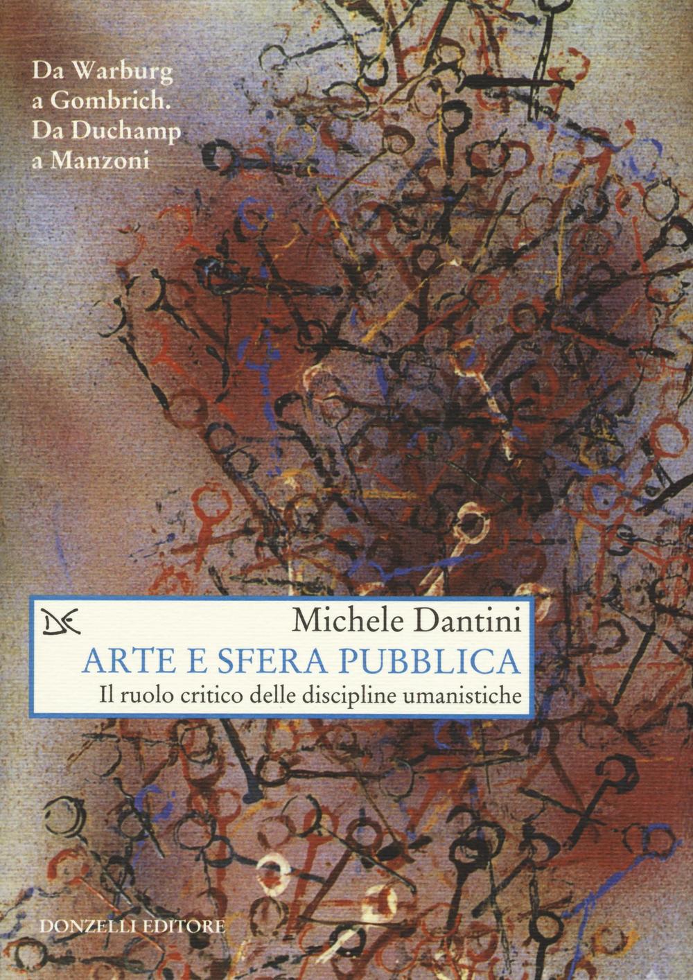 Arte e sfera pubblica. Il ruolo critico delle discipline umanistiche