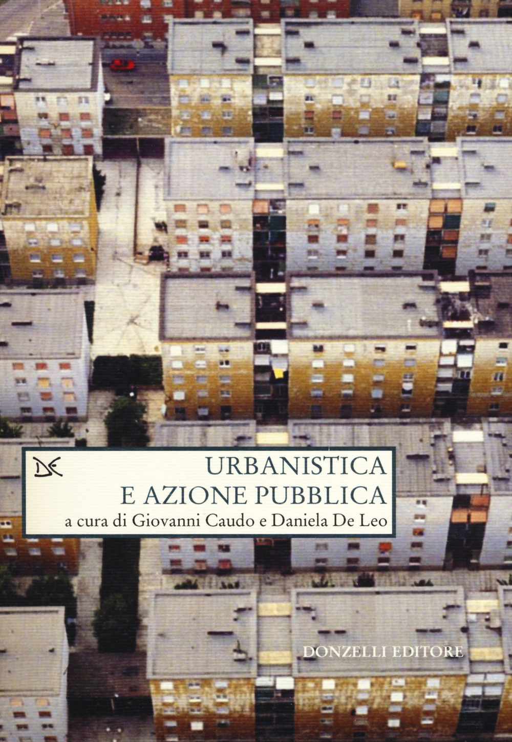 Urbanistica e azione pubblica