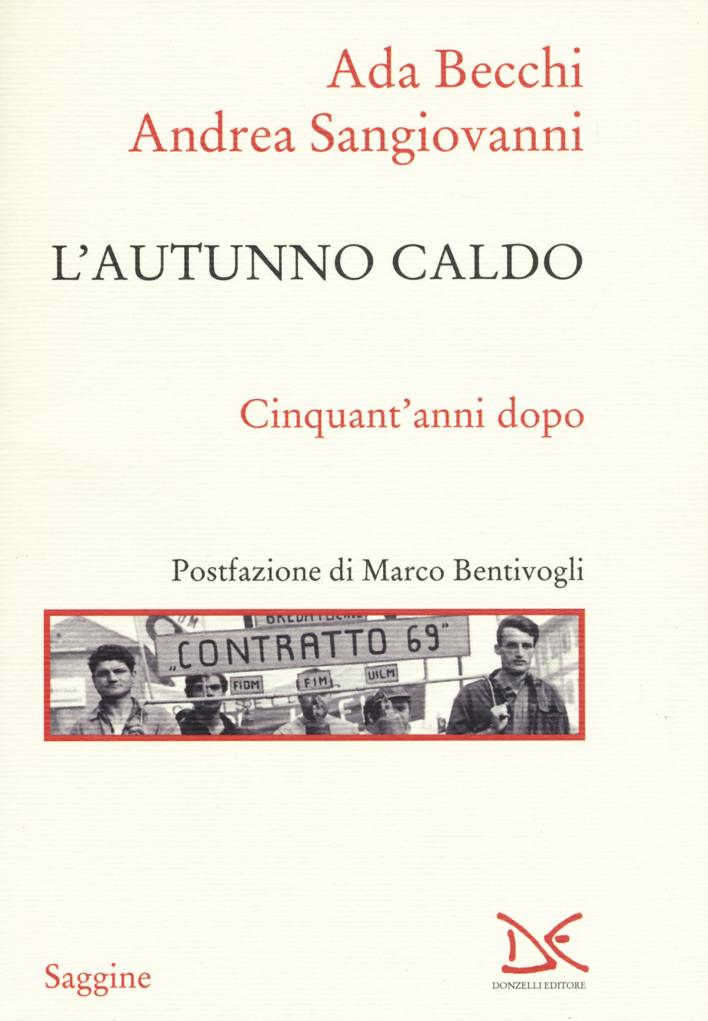 L'autunno caldo. Cinquant'anni dopo