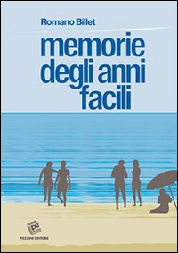 Memorie degli anni facili