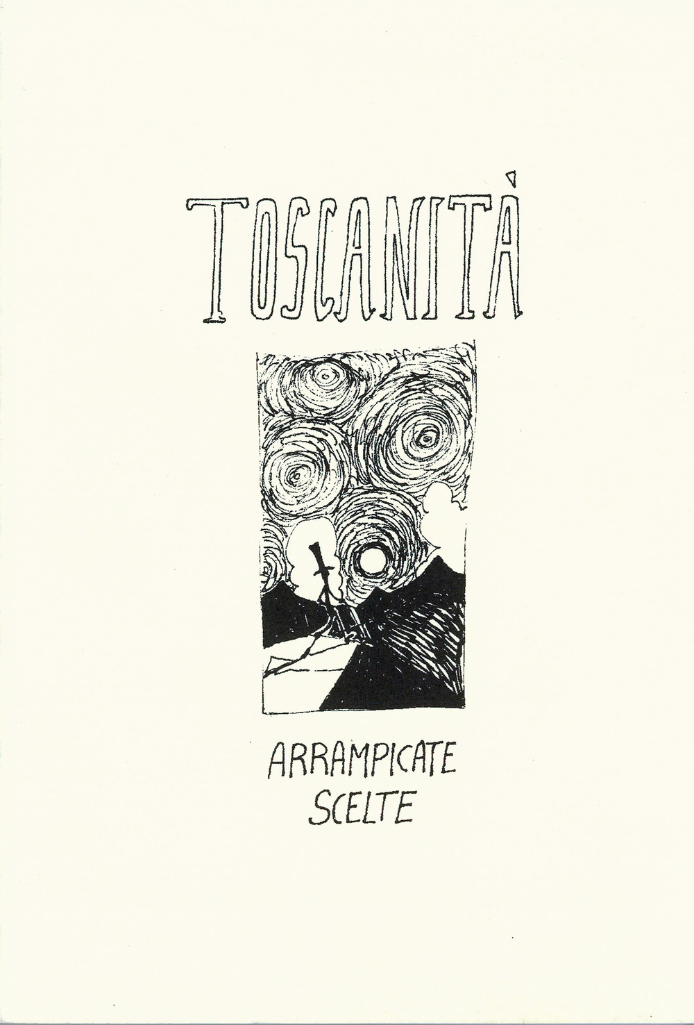 Toscanità. Arrampicate scelte