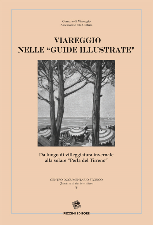 Viareggio nelle «guide illustrate». Ediz. illustrata