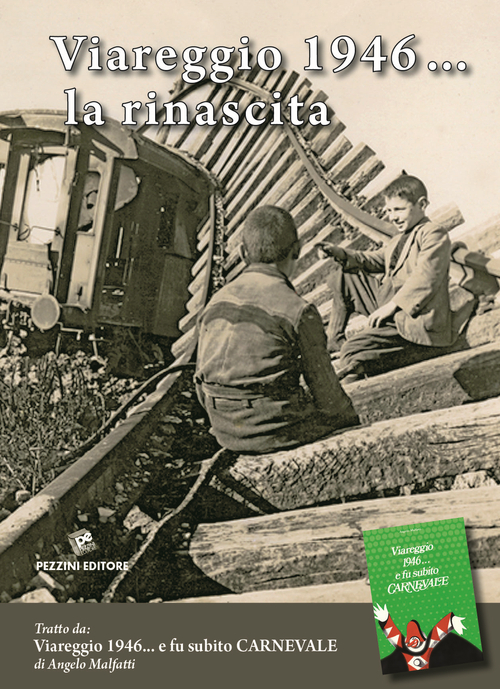 Viareggio 1946... la rinascita