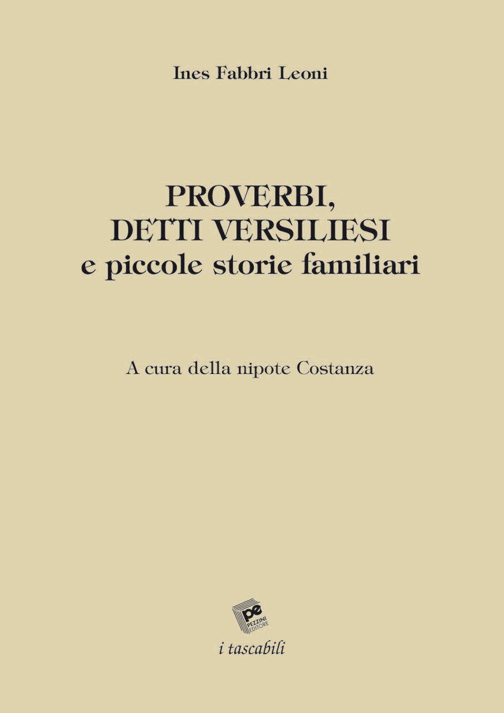 Proverbi, detti versiliesi e piccole storie familiari