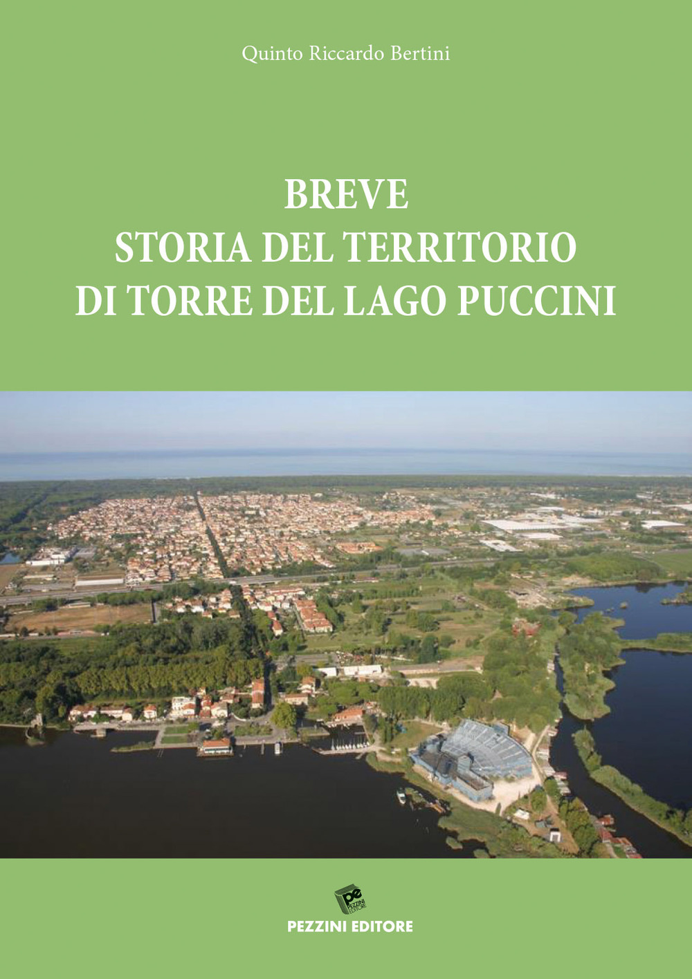 Breve storia del territorio di Torre del Lago Puccini