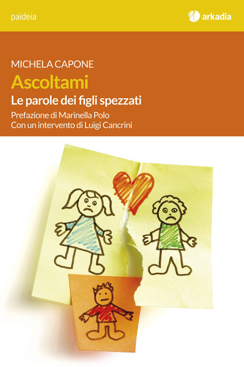 Ascoltami. Le parole dei figli spezzati