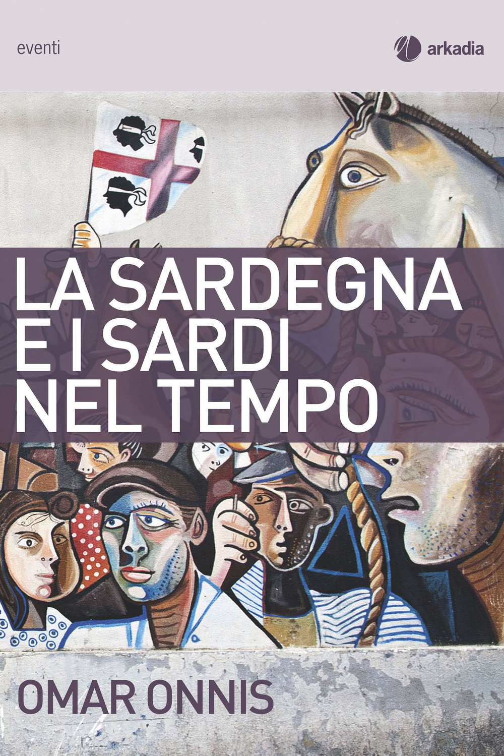 La Sardegna e i sardi nel tempo