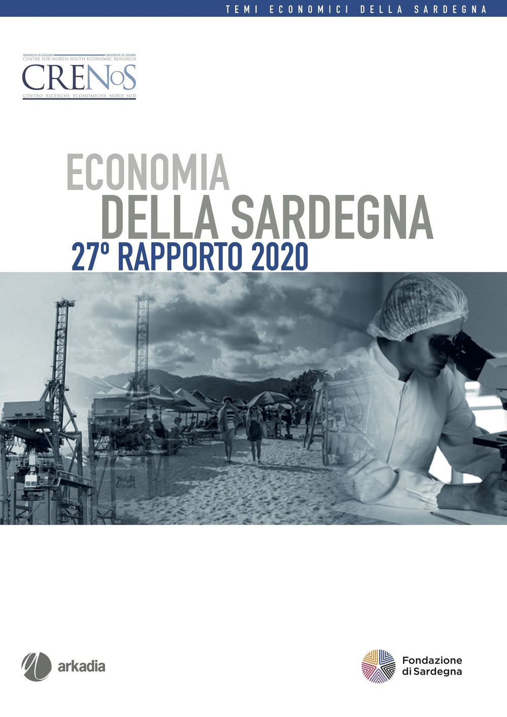 Economia della Sardegna. 28° Rapporto 2021