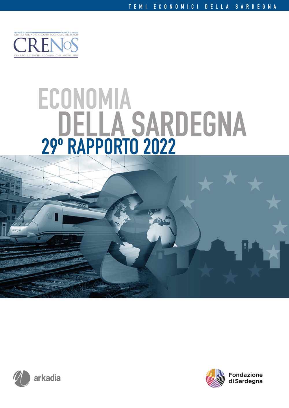 Economia della Sardegna. 29° Rapporto 2022