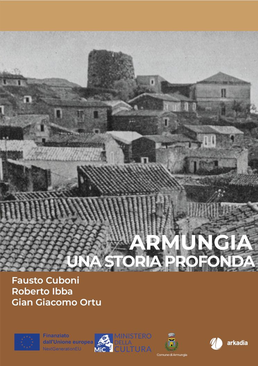 Armungia. Una storia profonda
