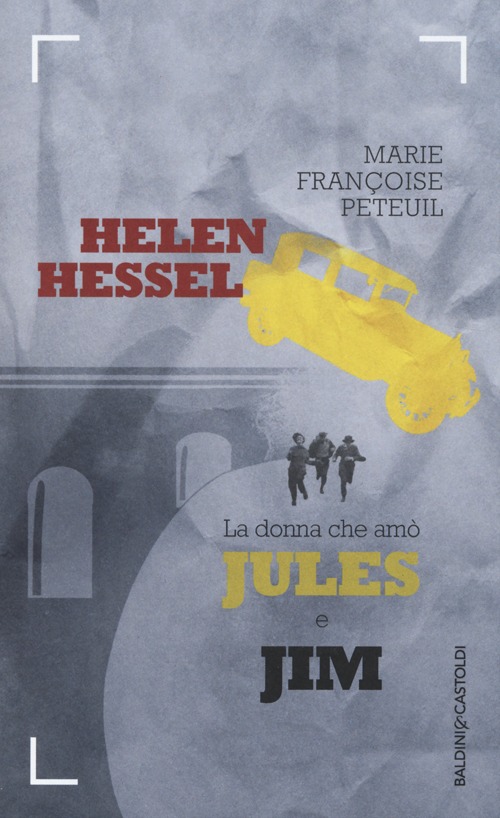 Helen Hessel, la donna che amò Jules e Jim