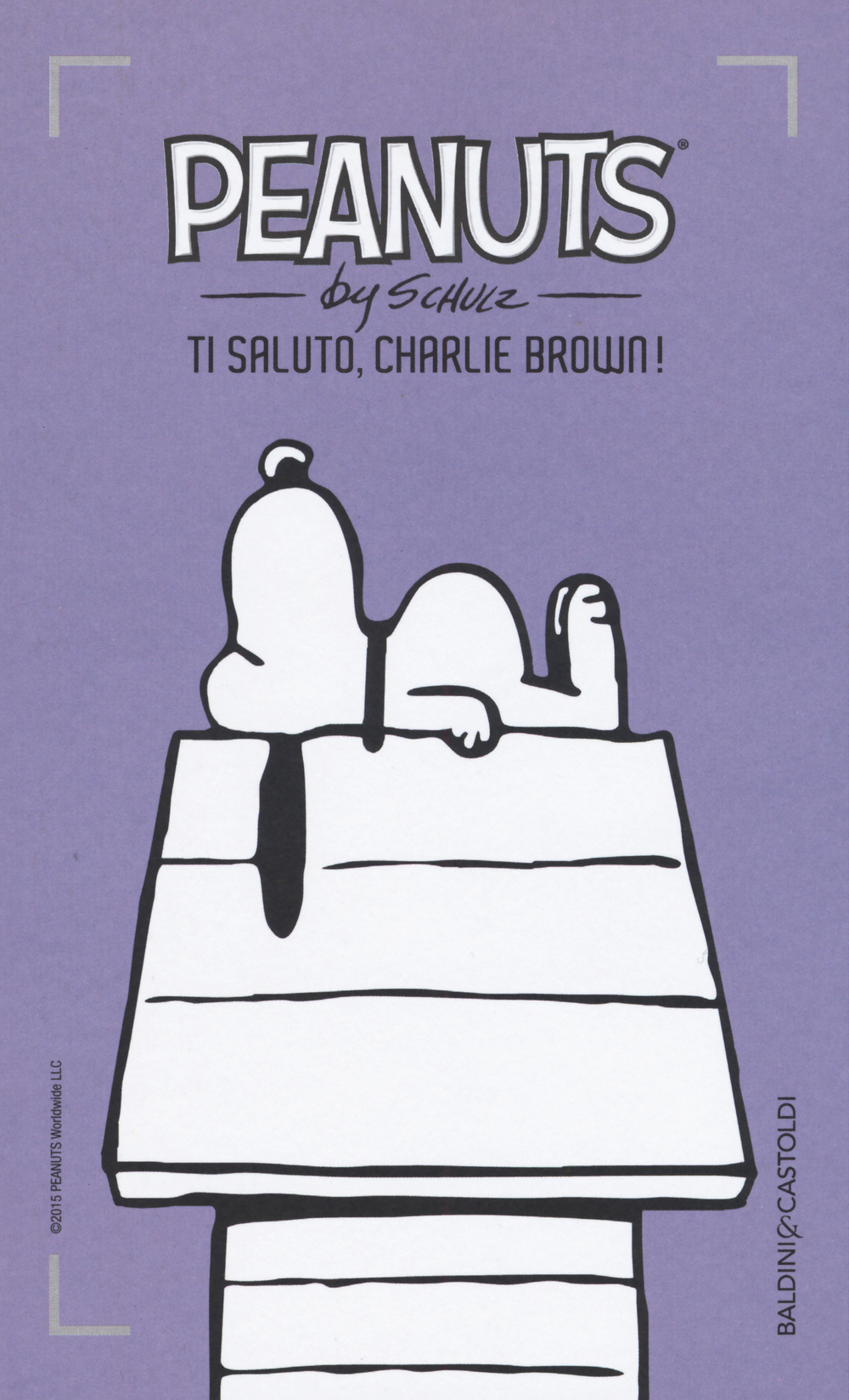 Ti saluto, Charlie Brown!. Vol. 4