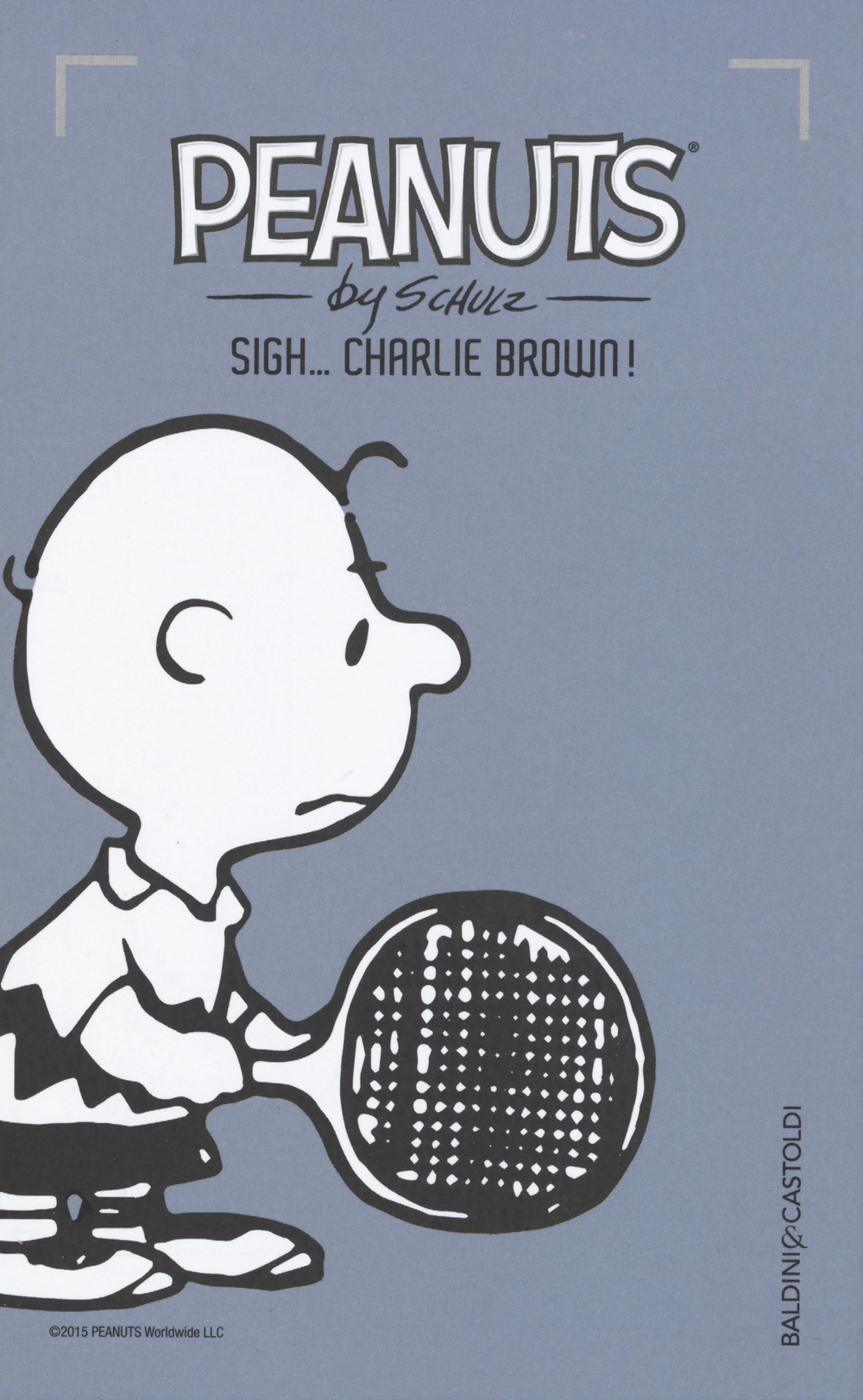 Sigh... Charlie Brown!. Vol. 10