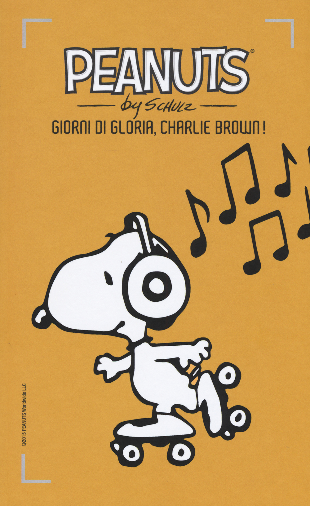 Giorni di gloria, Charlie Brown!. Vol. 18