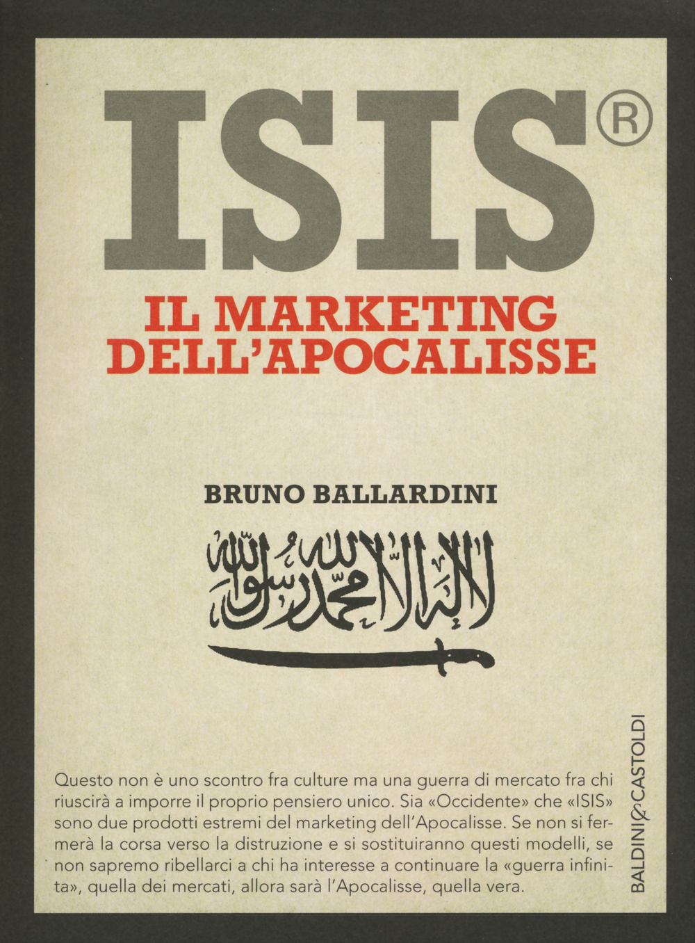 ISIS®. Il marketing dell'Apocalisse