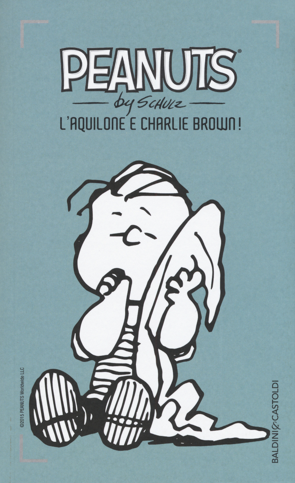L'aquilone e Charlie Brown!. Vol. 28