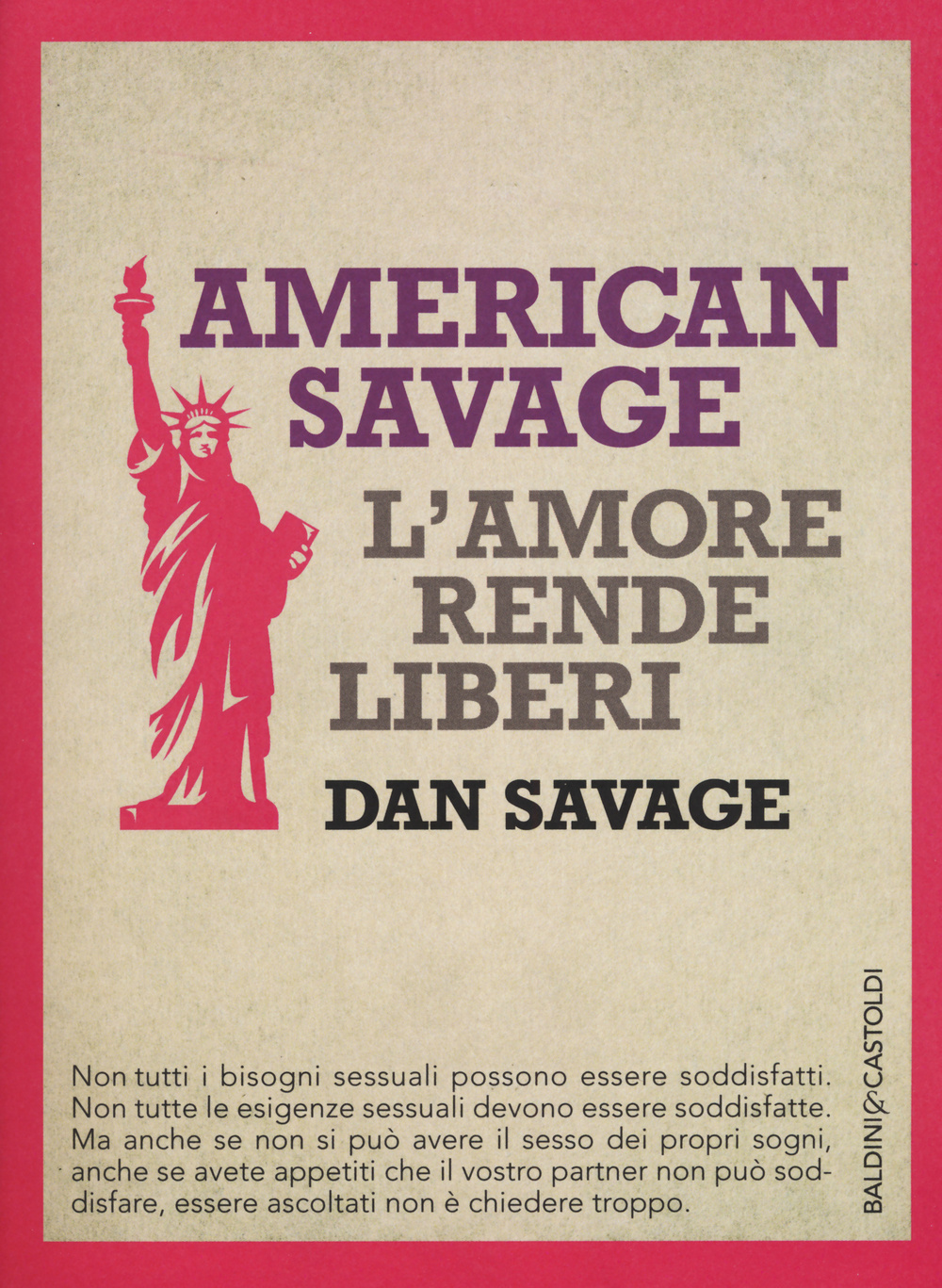 American Savage. L'amore rende liberi