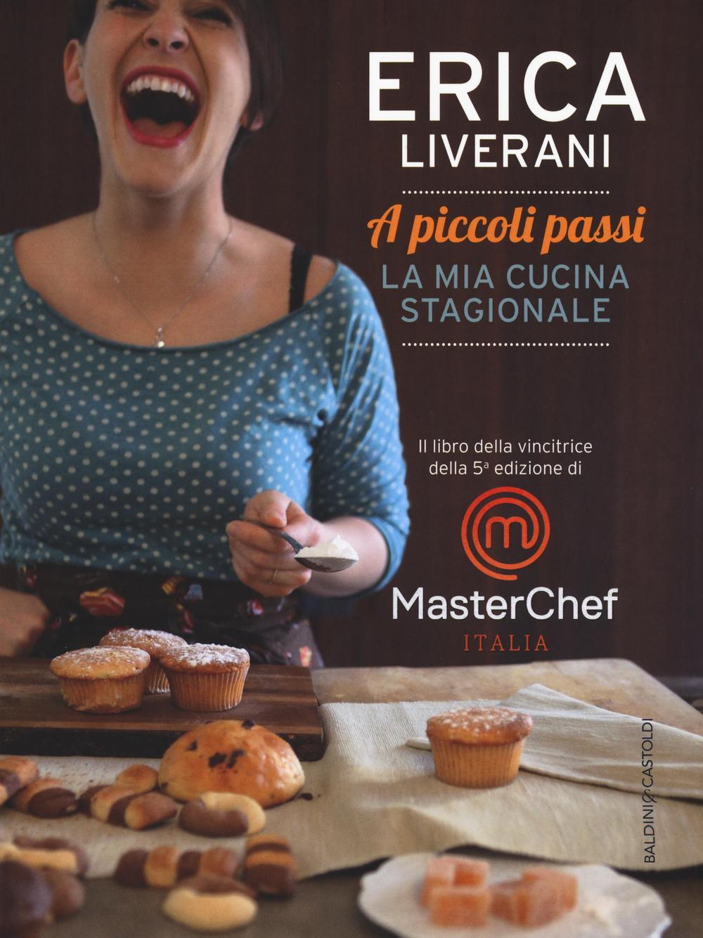 A piccoli passi. La mia cucina stagionale. Ediz. illustrata