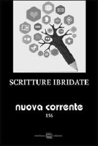 Nuova corrente. Vol. 156: Scritture ibridate