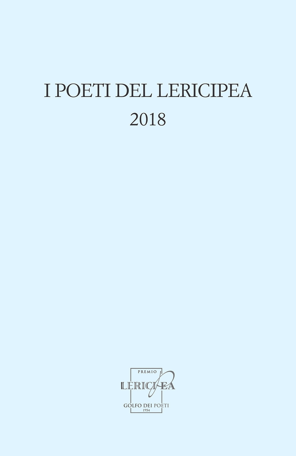 I poeti del LericiPea 2018 (fuori commercio)