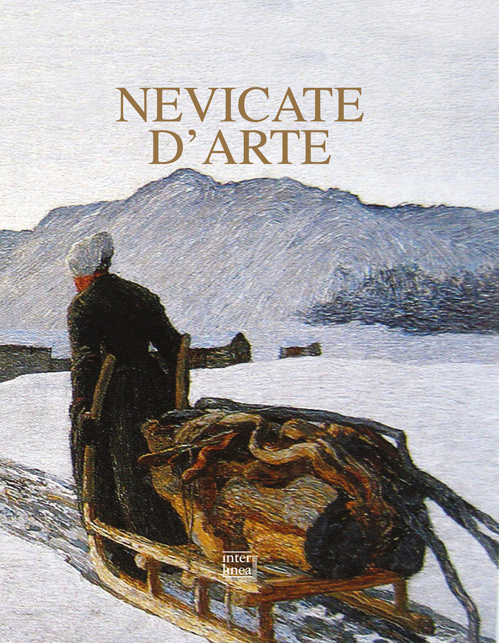 Nevicate d'arte. Gli inverni bianchi dei pittori. Ediz. illustrata