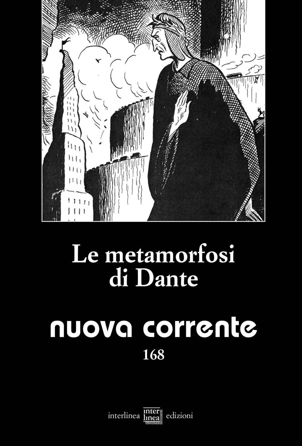 Nuova corrente. Vol. 168: Le metamorfosi di Dante