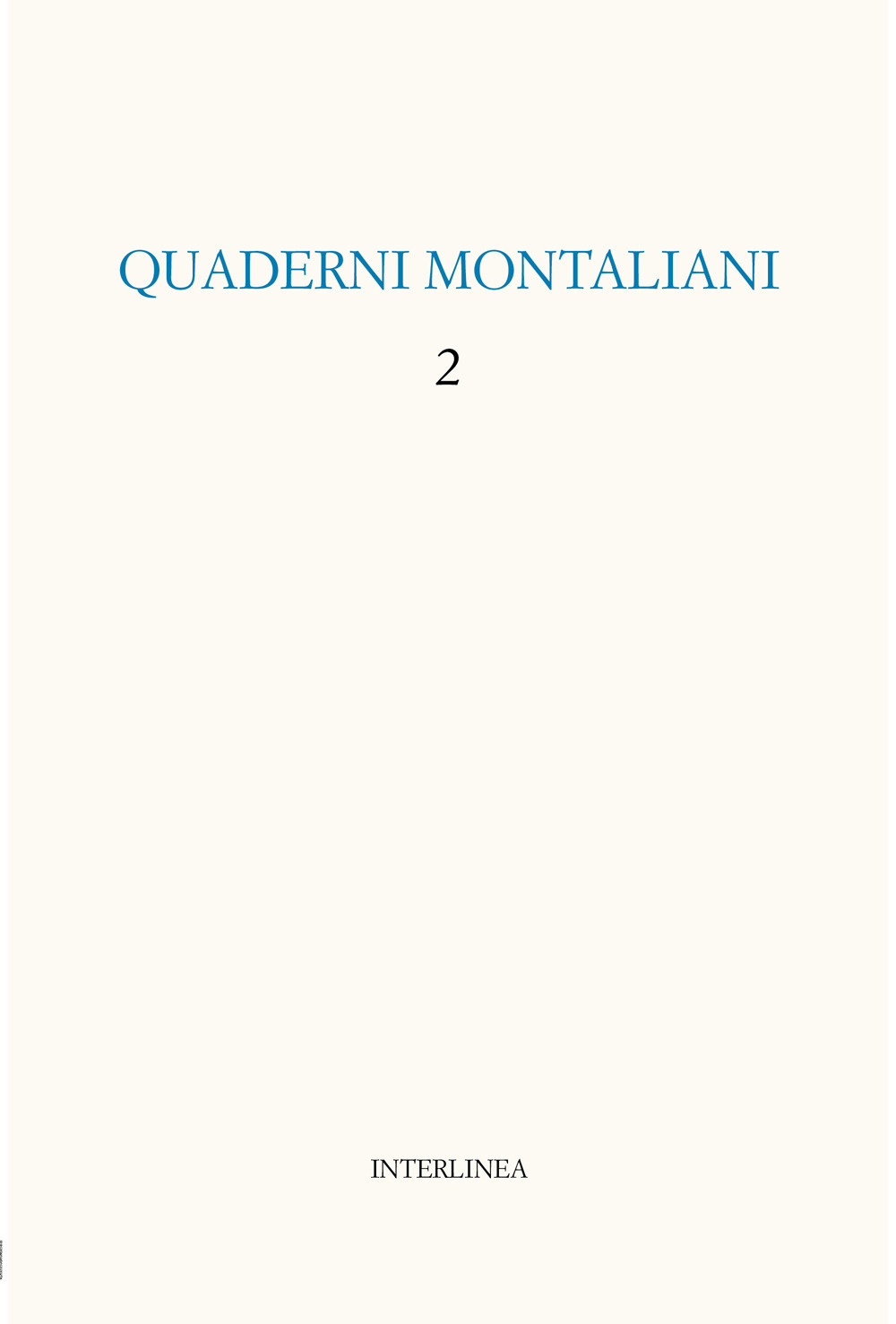 Quaderni montaliani. Vol. 2