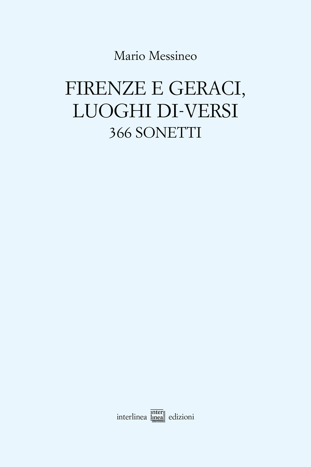 Firenze e Geraci, luoghi di-versi. 366 sonetti