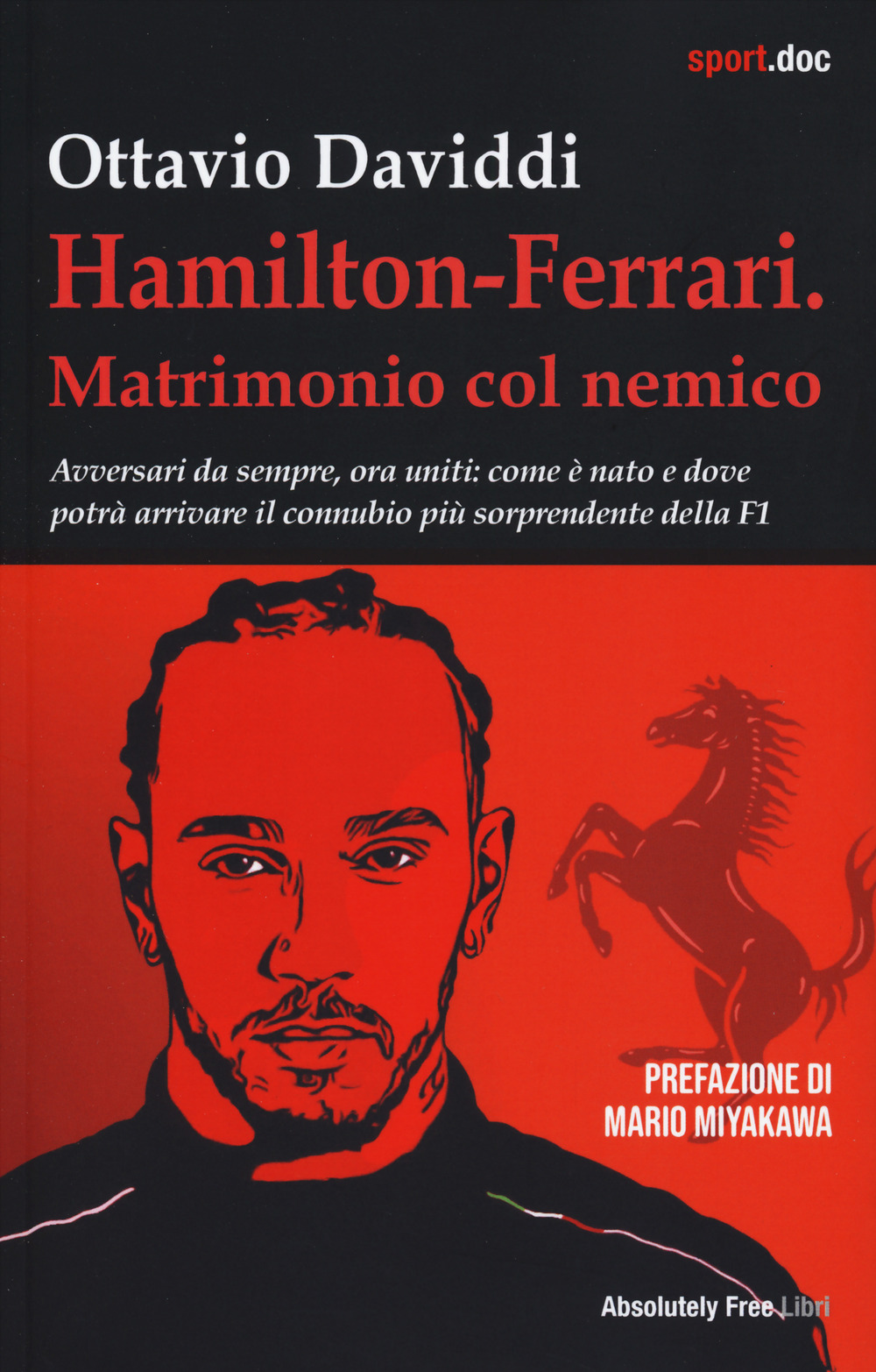 Hamilton-Ferrari. Matrimonio col nemico