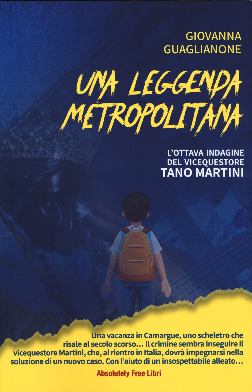 Una leggenda metropolitana. L'ottava indagine del vicequestore Tano Martini