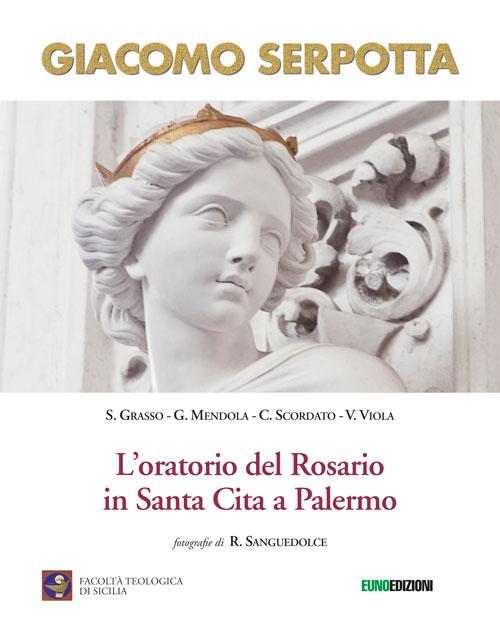 Giacomo Serpotta. L'oratorio del rosario in Santa Cita a Palermo