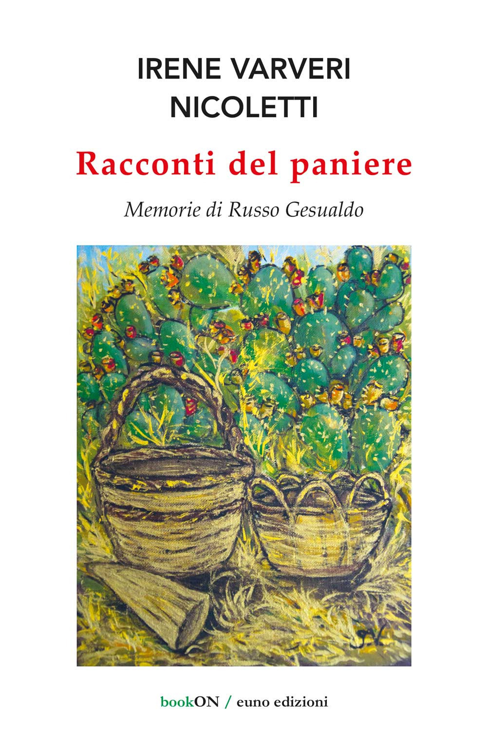 Racconti del paniere. Memorie di Russo Gesualdo